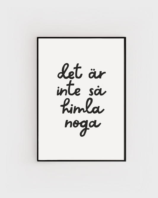 Inte så noga - Affisch