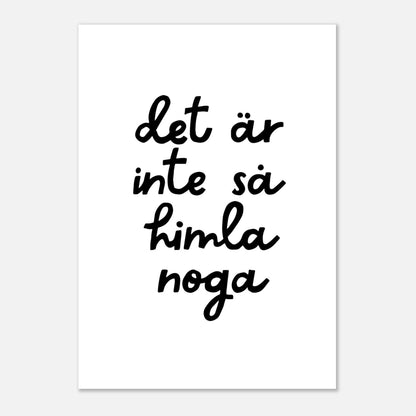 Inte så noga - Affisch