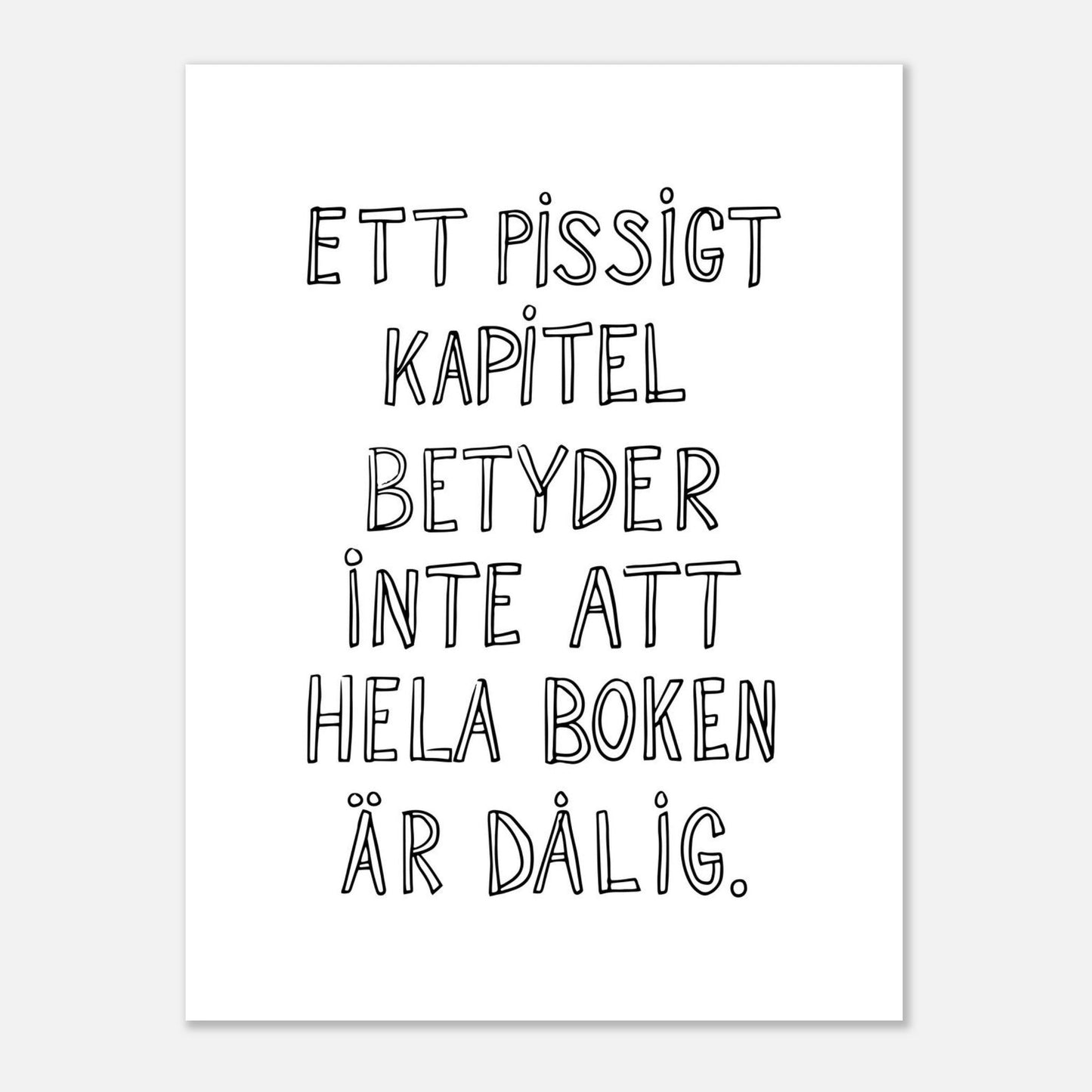 Ett pissigt kapitel - Affisch