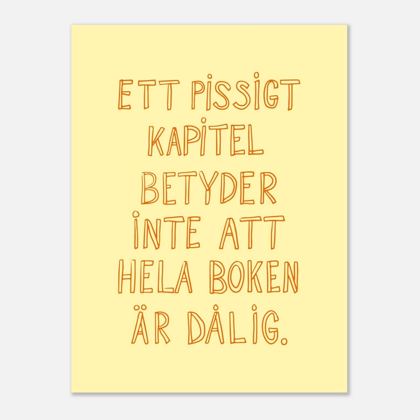 Ett pissigt kapitel - Affisch