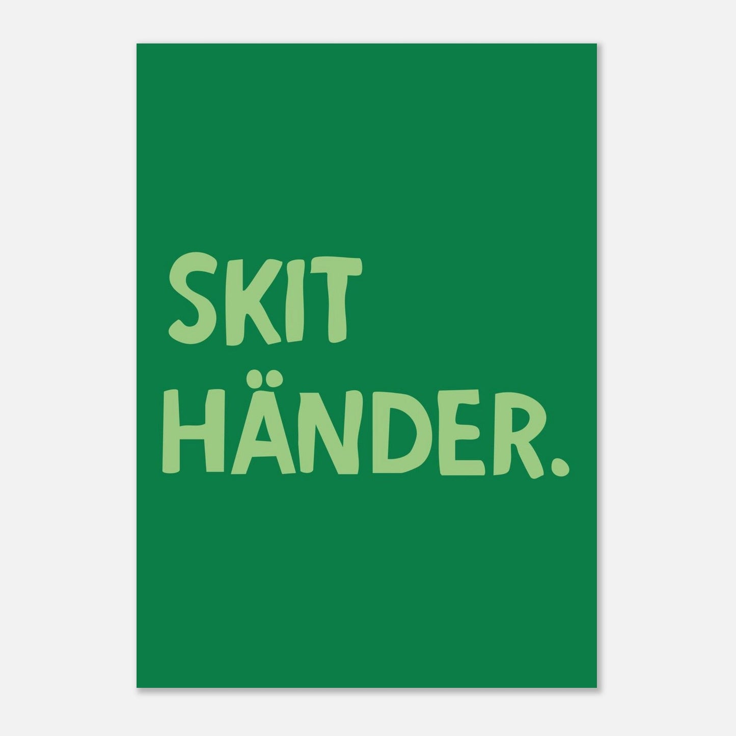 Skit händer - Affisch