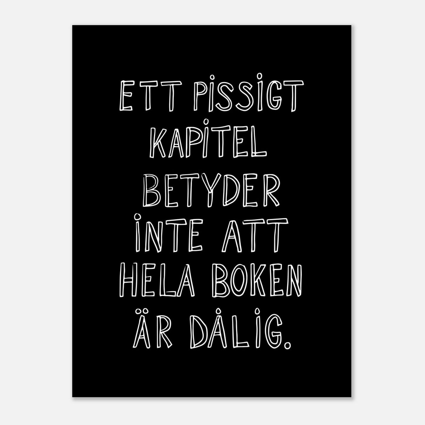 Ett pissigt kapitel - Affisch