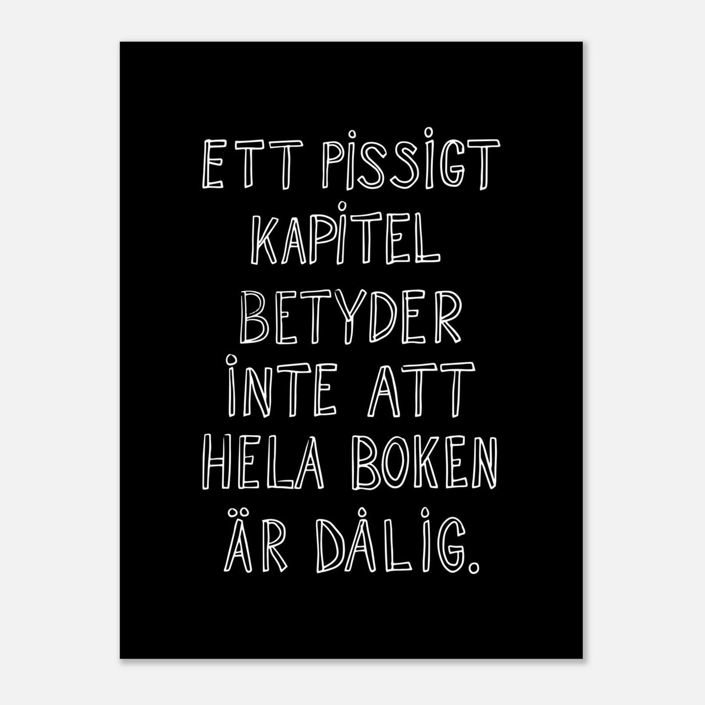 Ett pissigt kapitel - Affisch