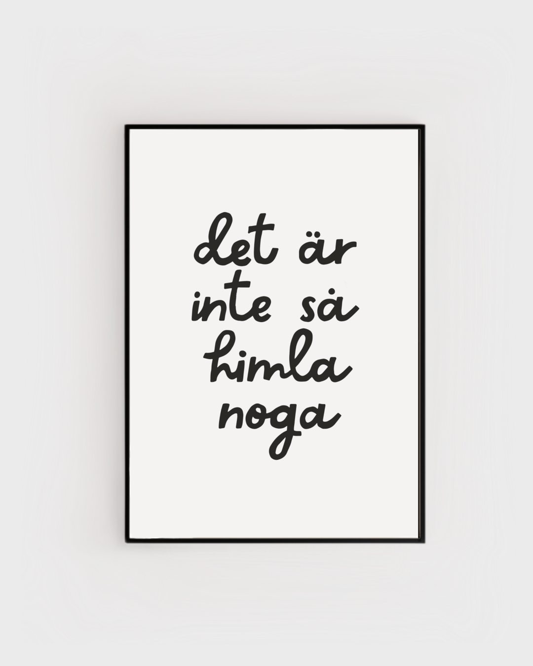 Inte så noga - Affisch