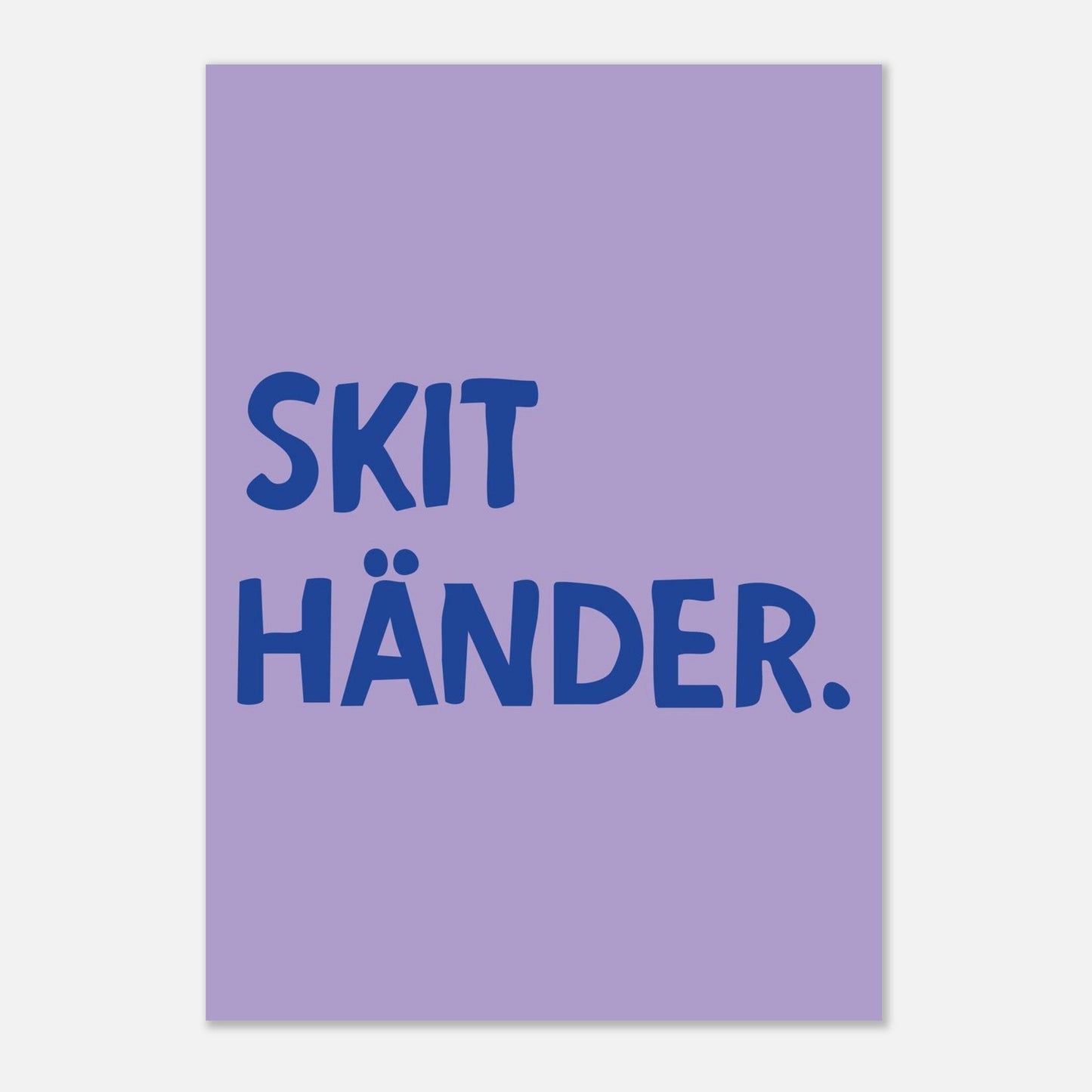 Skit händer - Affisch