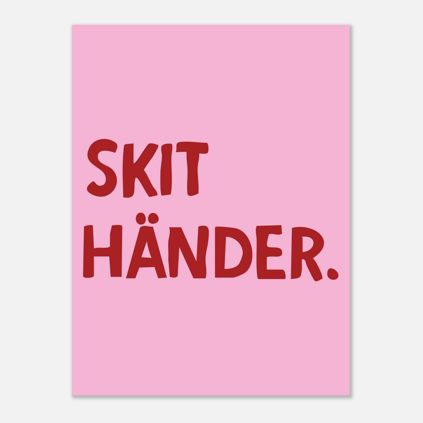 Skit händer - Affisch