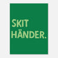 Skit händer - Affisch
