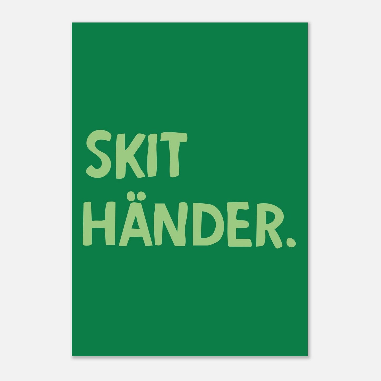 Skit händer - Affisch