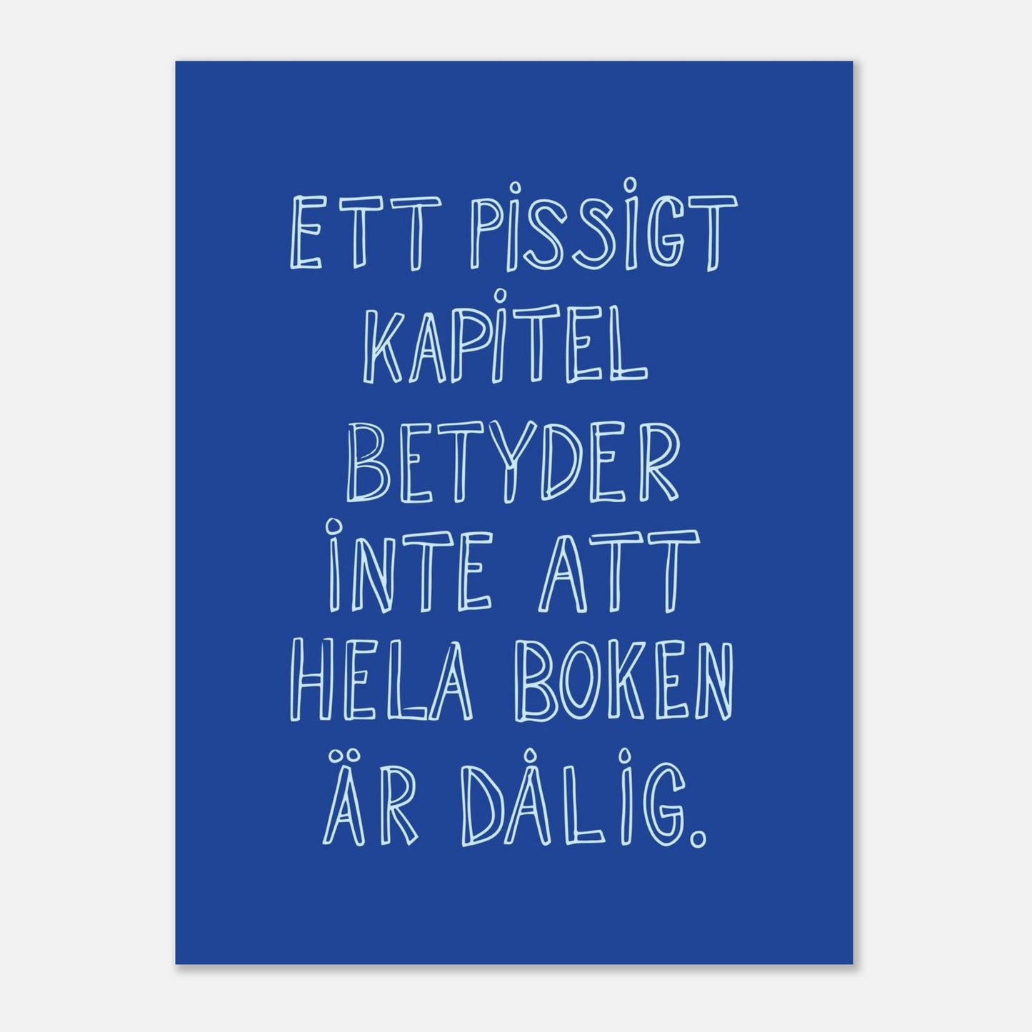 Ett pissigt kapitel - Affisch